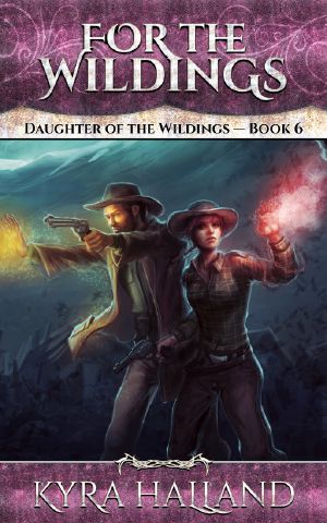 [Daughter of the Wildings 01] • For the Wildings (Daughter of the Wildings #6)